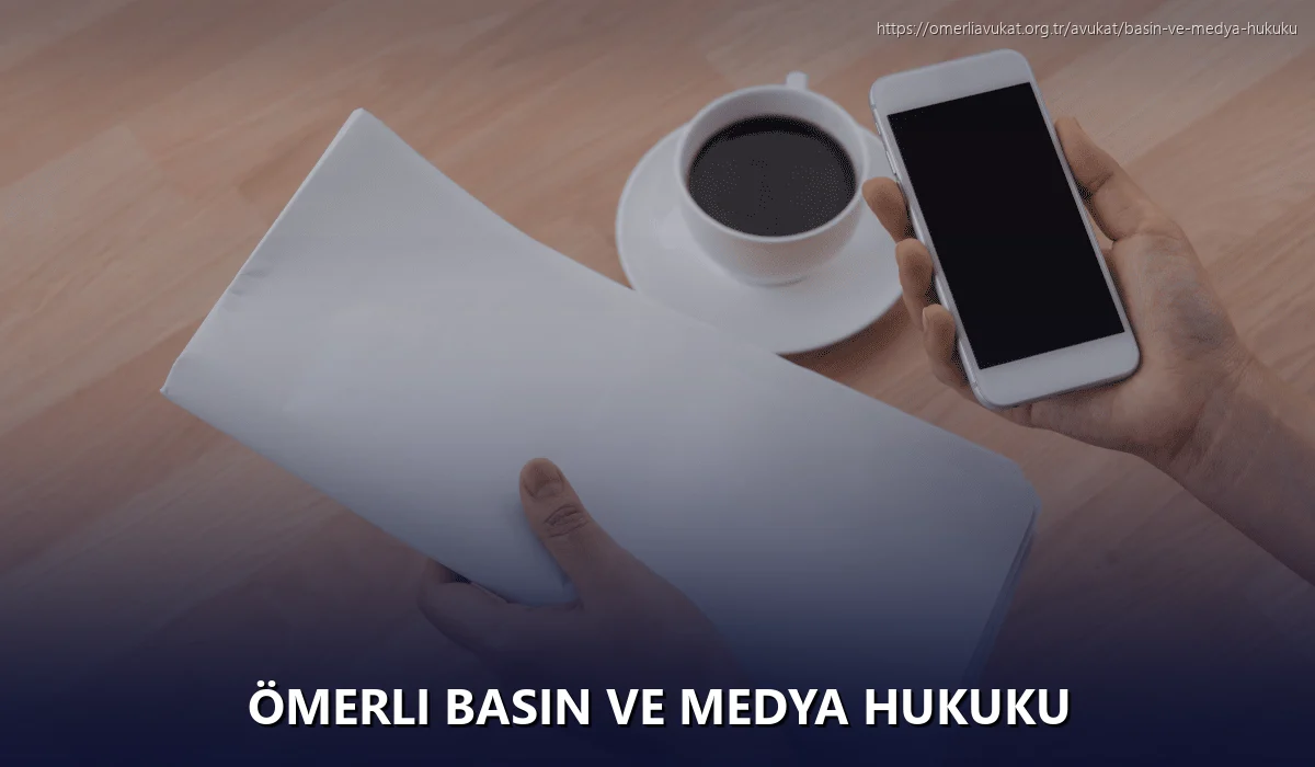 Ömerli Basın ve Medya Hukuku