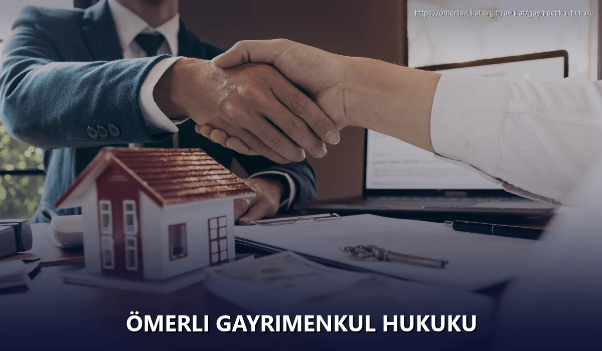 Ömerli Gayrimenkul Hukuku